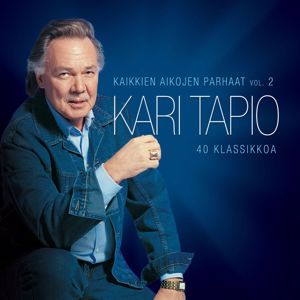 Kaikkien Aikojen Parhaat - 40 Klassikk... - Kari Tapio | Musa24.fi Mp3 ...