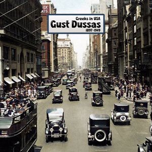 Gust Dussas: Greeks in USA - Gust Dussas (1897-1949)