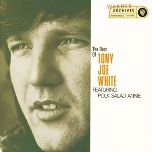 Tony Joe White: Polk Salad Annie