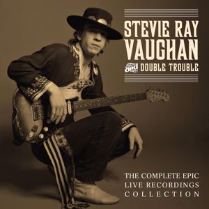 Stevie Ray Vaughan & Double Trouble: Say What!