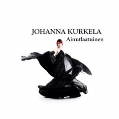Johanna Kurkela: Ainutlaatuinen