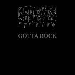 The 69 Eyes, Jyrki 69: Gotta Rock