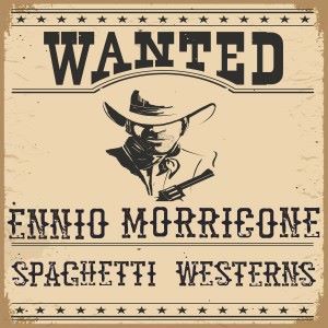 Various Artists: Ennio Morricone Spaghetti Westerns