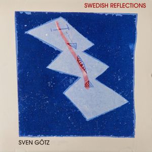 Sven Götz: Swedish Reflections