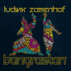 Ludwik Zamenhof: Bhangrastan