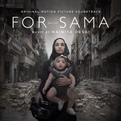 Nainita Desai: For Sama (Original Motion Picture Soundtrack)