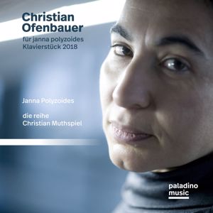 Janna Polyzoides: Christian Ofenbauer: Works for Piano