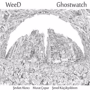 Weed: Ghostwatch