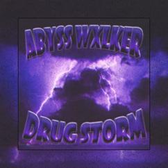 ABYSS WXLK3R: Drug Storm