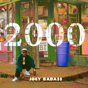 Joey Bada$$: 2000