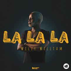 Willy William: La La La