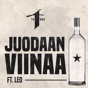 Juodaan Viinaa (Feat. Leo)
