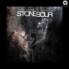 Stone Sour: House of Gold & Bones, Part 2