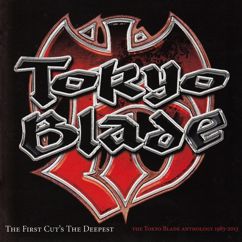 Tokyo Blade: The First Cut's the Deepest