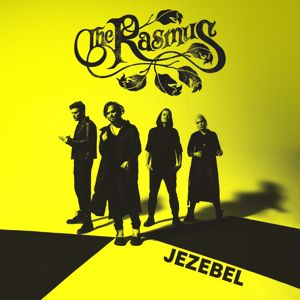 The Rasmus: Jezebel