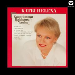 Katri Helena: Kauneimmat rakkauslaulut - Deluxe