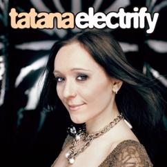 DJ Tatana: Electrify