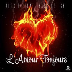 Alex C.: L'amour Toujours