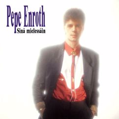 Pepe Enroth: Niin vähän aikaa
