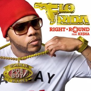Flo Rida, Ke$ha: Right Round (feat. Ke$ha)