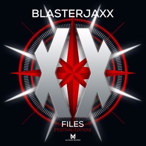 Blasterjaxx: XX Files (Festival Edition)