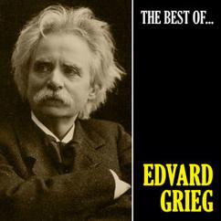Edvard Grieg: Peer Gynt Suite No. 1 Op. 46 (In the Hall of the Mountain King) (Remastered)