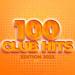 Various Artists: 100 Club Hits - Edition 2022