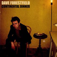 Dave Forestfield: Sunshine Fellow