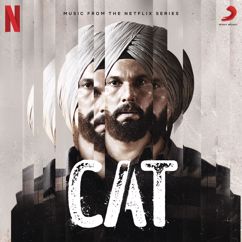 V Rakx Music, Toofan Singh Gill & CA Rudra: CAT (Music from the Netflix Film)