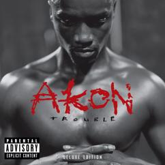 Akon: Trouble Deluxe Edition