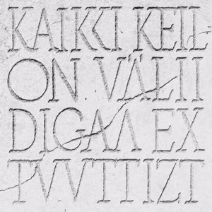 Kaikki Keil On Välii Digaa Ex Tuuttizt Lp