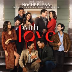 Emily Estefan: Noche Buena (from the Amazon Original Series "With Love")