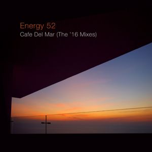 Energy 52: Café Del Mar (The '16 Mixes)