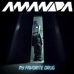 Amanda: My Favorite Drug