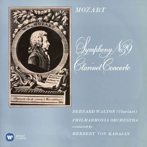 Herbert von Karajan: Mozart: Symphony No. 39 & Clarinet Concerto