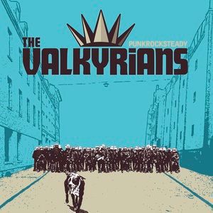 The Valkyrians: Punkrocksteady
