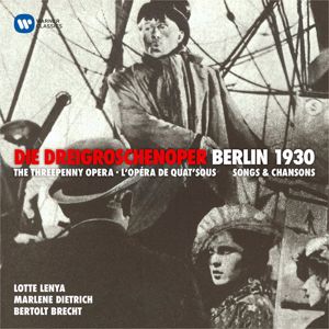 Lotte Lenya: Kurt Weill: Die Dreigroschenoper (Berlin, 1929)