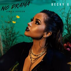 Becky G: No Drama
