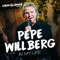 Pepe Willberg: In My Life (Vain elämää kausi 9)