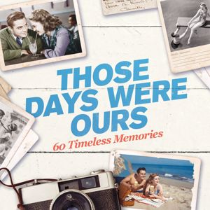 Various Artists: Those Days Were Ours