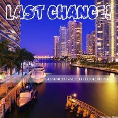 Various Artists: Last Chance! Summer Sale House Music