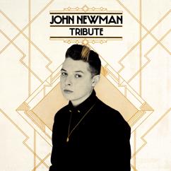 John Newman: Love Me Again