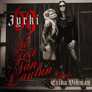 Jyrki 69 feat. Erika Vikman: Sä teit tän laulun (Vain elämää kausi 13)