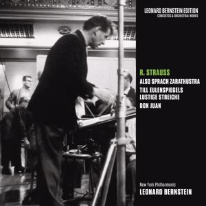 Leonard Bernstein: Strauss: Also sprach Zarathustra, Op. 30 & Till Eulenspiegels lustige Streiche, Op. 28 & Don Juan, Op. 20