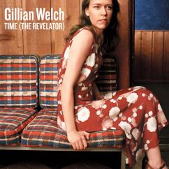 Gillian Welch: I Want To Sing That Rock and Roll