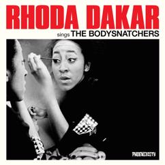 Rhoda Dakar: Sings the Bodysnatchers