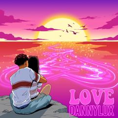 DannyLux: Love </3