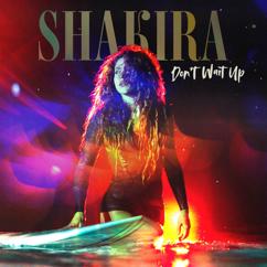Shakira: Don't Wait Up