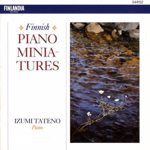Izumi Tateno: Sibelius : The Spruce, Op. 75 No. 5 (Kuusi)