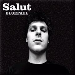 BluePaul: Salut (Prod. By Lazy-plug)